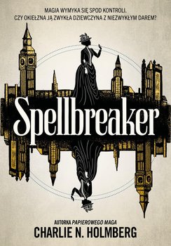 Spellbreaker - Holmberg Charlie