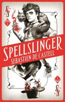 Spellslinger 01 Castell Sebastien