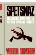 Spetsnaz: The Inside Story of the Soviet Special Forces - Suvorov Viktor