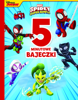 Spidey i superkumple. 5-minutowe bajeczki - Behling Steve