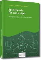 Spieltheorie für Einsteiger Nalebuff Barry J., Dixit Avinash K.