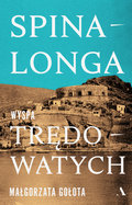 Spinalonga. Wyspa trędowatych - Gołota Małgorzata