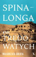 Spinalonga. Wyspa trędowatych - ebook mobi - Gołota Małgorzata