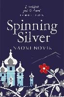 Spinning Silver - Novik Naomi