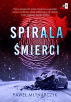 Spirala śmierci Paweł Młynarczyk