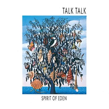 Spirit of Eden - Talk Talk