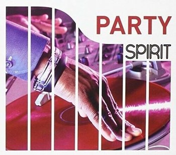 Spirit of Party - Various Artists