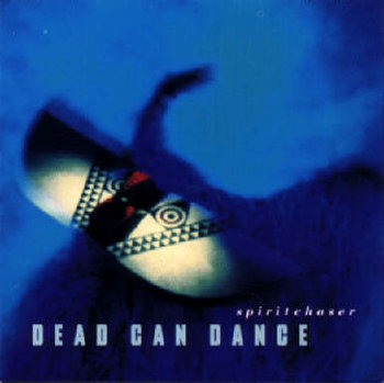 Spiritchaser - Dead Can Dance