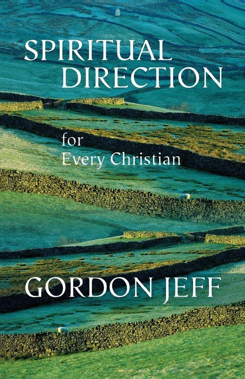 Spiritual Direction for Every Christian - Jeff Gordon H. | Książka w Empik