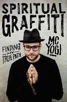 Spiritual Graffiti - Mc Yogi