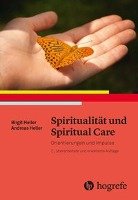 Spiritualität und Spiritual Care - Heller Birgit, Heller Andreas