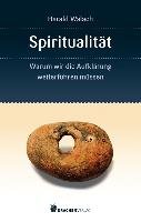 Spiritualität - Walach Harald