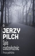 Spis cudzołożnic - Pilch Jerzy