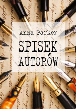 Spisek autorów - Parker Anna