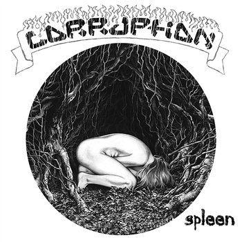 Spleen - Corruption