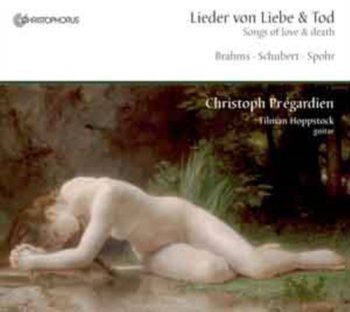 Spohr Songs Of Love & Death - Pregardien Christoph, Hoppstock Tilman