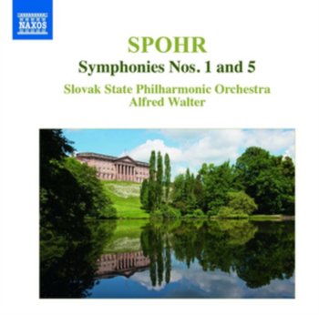 Spohr: Symphonies Nos. 1 and 5 - Slovak State Philharmonic Orchestra