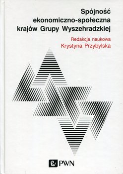 Spójność ekonomiczno-społeczna krajów Grupy Wyszechradzkiej - Opracowanie zbiorowe