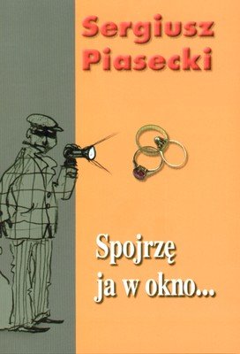 Spojrzę Ja W Okno... - Piasecki Sergiusz | Książka W Empik