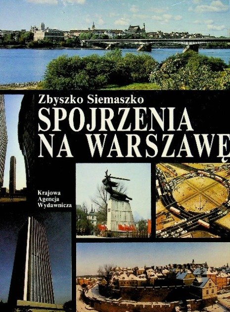 Spojrzenia na Warszawe - Opracowanie zbiorowe | Książka w Empik