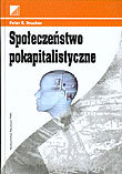 Społeczeństwo pokapitalistyczne - Drucker Peter F.