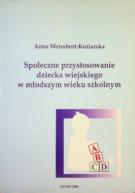 Społeczne przystosowanie dziecka wiejskiego w młodszym wieku szkolnym