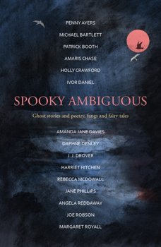 Spooky Ambiguous - Michael Bartlett