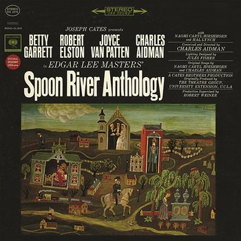 Spoon River Anthology (Original Broadway Cast) - Original Broadway Cast of Spoon River Anthology