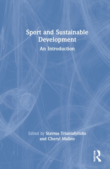 Sport And Sustainable Development: An Introduction - Opracowanie ...