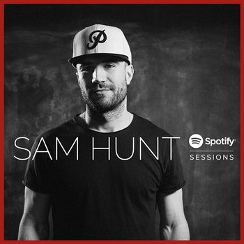 Spotify Sessions - Sam Hunt