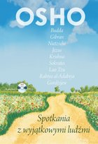 Spotkania z wyjątkowymi ludźmi Osho