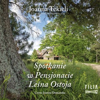 Spotkanie w Pensjonacie Leśna Ostoja - Tekieli Joanna