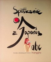 Spotkanie z Japonią abc Opracowanie zbiorowe