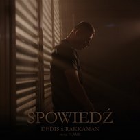 Spowiedź Dedis, prod. Flame, Rakkaman
