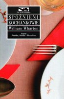 Spóźnieni kochankowie Wharton William