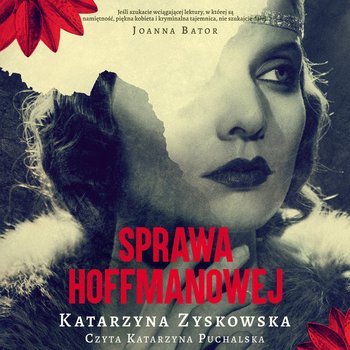 Sprawa Hoffmanowej - audiobook - Zyskowska Katarzyna