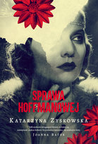 Sprawa Hoffmanowej Zyskowska Katarzyna