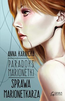 Sprawa marionetkarza. Paradoks marionetki - Karnicka Anna