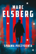 Sprawa prezydenta  - Elsberg Marc