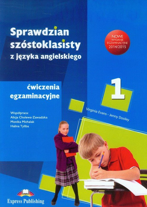 Sprawdzian szóstoklasisty z języka angielskiego. Ćwiczenia