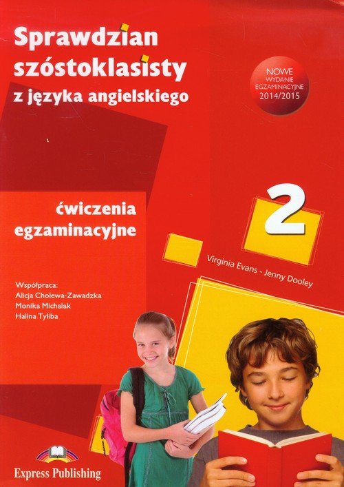 Sprawdzian szóstoklasisty z języka angielskiego. Ćwiczenia