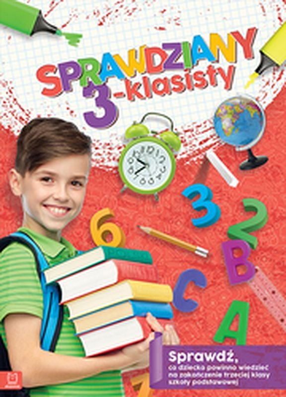 Sprawdziany 3-klasisty. Język polski, matematyka - Opracowanie zbiorowe