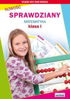 Sprawdziany. Matematyka. Klasa 1 - Guzowska Beata, Kowalska Iwona