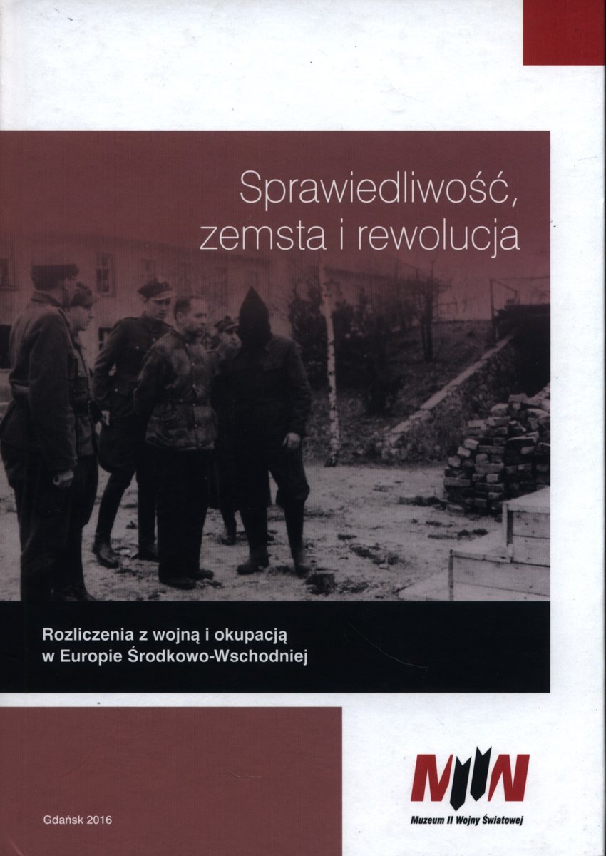 Sprawiedliwość, Zemsta I Rewolucja - Paczkowski Andrzej | Książka W Empik