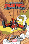 Sprawy do załatwienia. Deadpool. Tom 12 - Duggan Gerry, Koblish Scott, Lolli Matteo