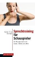 Sprechtraining für Schauspieler Bernhard Barbara Maria