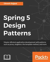 Spring 5 Design Patterns - ebook epub Dinesh Rajput