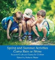 Spring and Summer Activities Come Rain or Shine - Pfister Stefanie