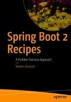 Spring Boot 2 Recipes - Deinum Marten