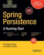 Spring Persistence -- A Running Start - Duskis Solomon, Fisher Mark, Fisher Paul